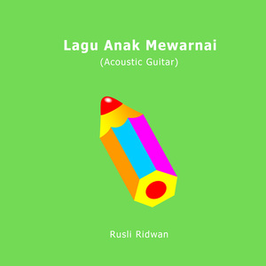 Lagu Anak Mewarnai (Acoustic Guitar)