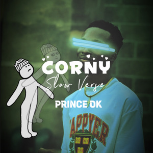 Corny (Slow Verse)