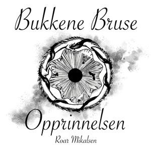 Bukkene Bruse Opprinnelsen