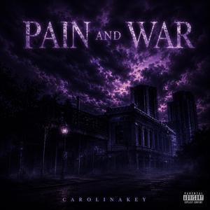 Pain and War ( Freestyle)
