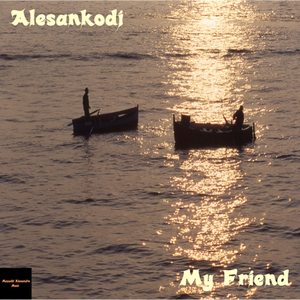 My Friend (Alternative Instrumental Mix)