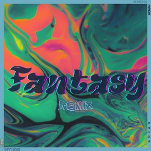 Fantasy (feat. Arjan & Kehlani Mae) (Remix)