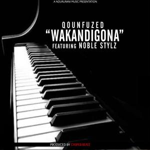 Wakandigona (feat. Noble Stylz)
