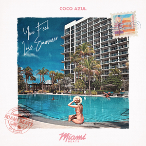 You Feel Like Summer