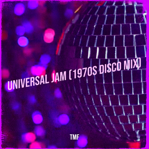 Universal Jam (1970s Disco Mix)