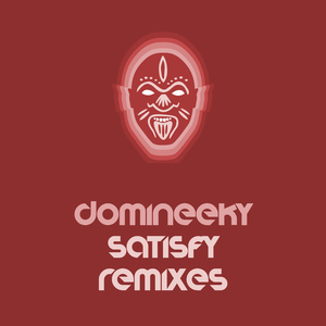 Satisfy (Domineeky Foundation Mix)