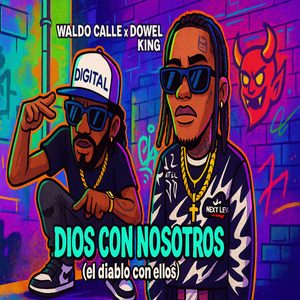 Dios Con Nosotros (El Diablo Con Ellos) (Remix)