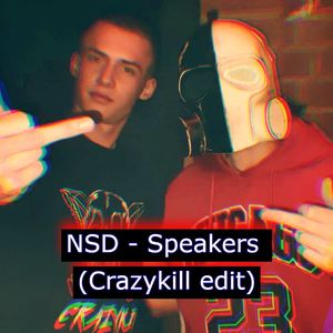Speakers (Crazykill Edit)