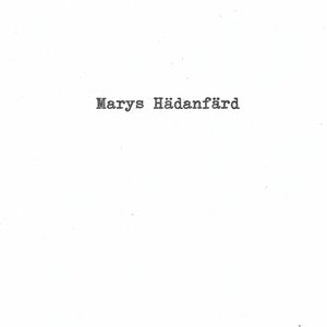 Marys Hädanfärd