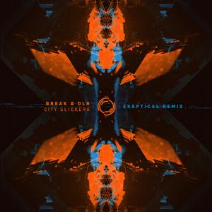 City Slickers (Skeptical Remix)