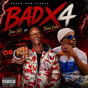 BadX4 (feat. Rama Deba)