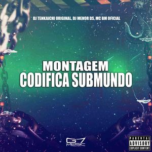 Montagem Codifica Submundo