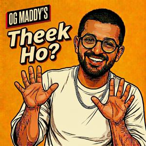 Theek Ho?