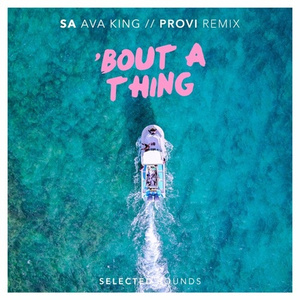 Bout A Thing (PROVI Remix)