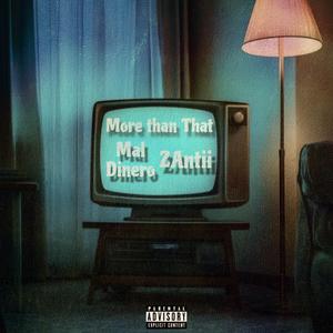 More Than That (feat. 2Antii)