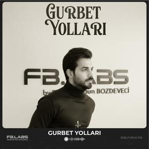 Gurbet Yolları