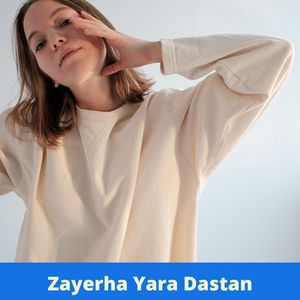 Zayerha Yara Dastan