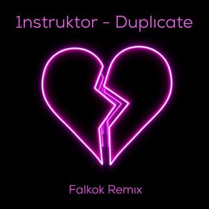 Дубликат (Falkok Remix)