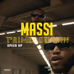 T'aimer Demain (Speed Up)