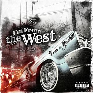 I'm From the West (feat. Yelohill)