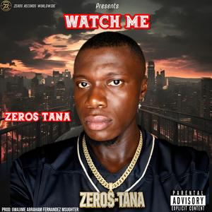 WATCH ME
