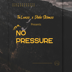 No Pressure (feat. Ta`Lenzo)