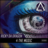 Ricky Da Dragon - 4 the Music (Original Mix)