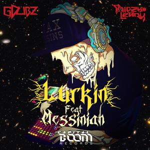 Lurkin feat. Messinian (Woofax & Brukout remix)