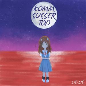Komm, Süsser Tod