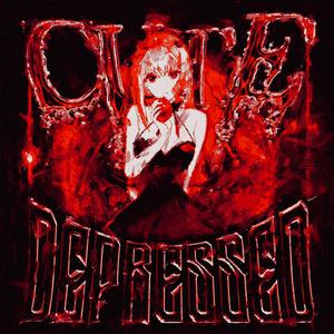 CUTE DEPRESSED