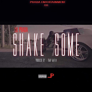 Shake Some (feat. Cantcuff)