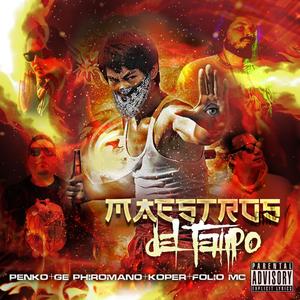 Maestros del Tempo (feat. FolioMc & Koper)