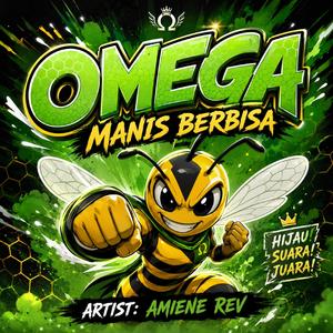 OMEGA (Manis Berbisa)
