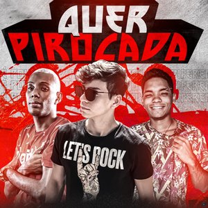 Quer Pirocada (feat. Mc Gw)
