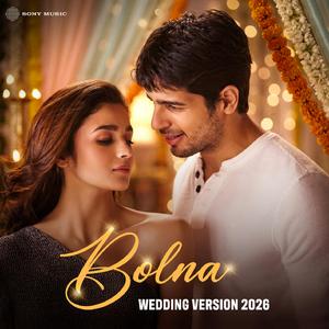 Bolna (Wedding Version 2026)