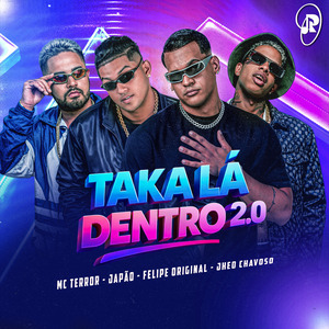 Taka Lá Dentro 2.0