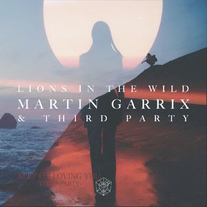 Keep On Loving Lions In The Wild(TREDECIM Mashup)