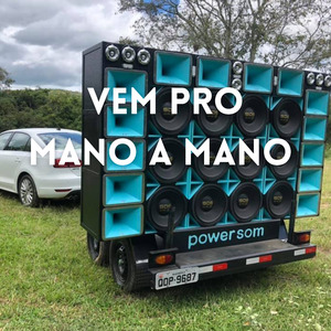 Vem pro Mano a Mano