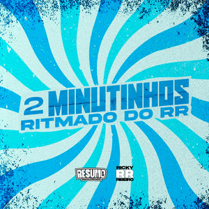2 Minutinhos Ritmado do Rr