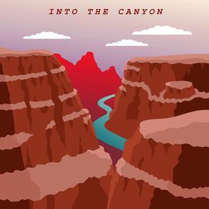 Into The Canyon