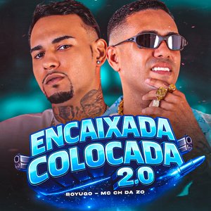 Encaixada, Colocada 2.0