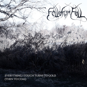 Everything I Touch Turns to Gold (Then to Coal)