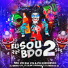 DJ MENO 011 - Eu Sou Bdo 2