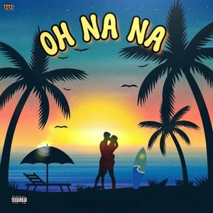 OH NA NA