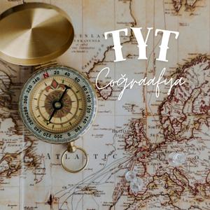 TYT - COĞRAFYA - Doğa ve İnsan - Coğrafya'nın tarihsel gelişimi