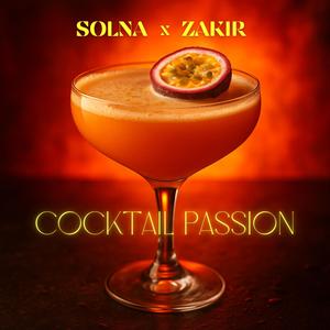 Cocktail passion (feat. Zakir)