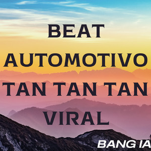 Beat Automotivo Tan Tan Tan Viral (Acoustic)