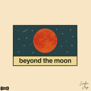 Beyond The Moon