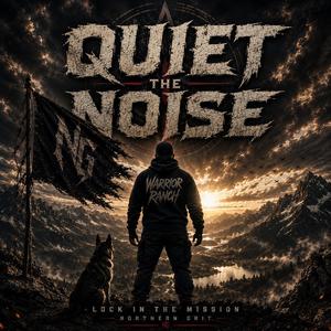 Quiet the Noise