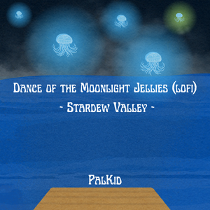 Dance of the Moonlight Jellies (from "Stardew Valley") [lofi]